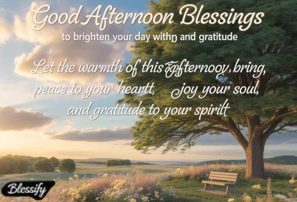 Good Afternoon Blessings