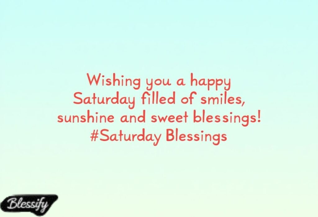 Saturday Blessings