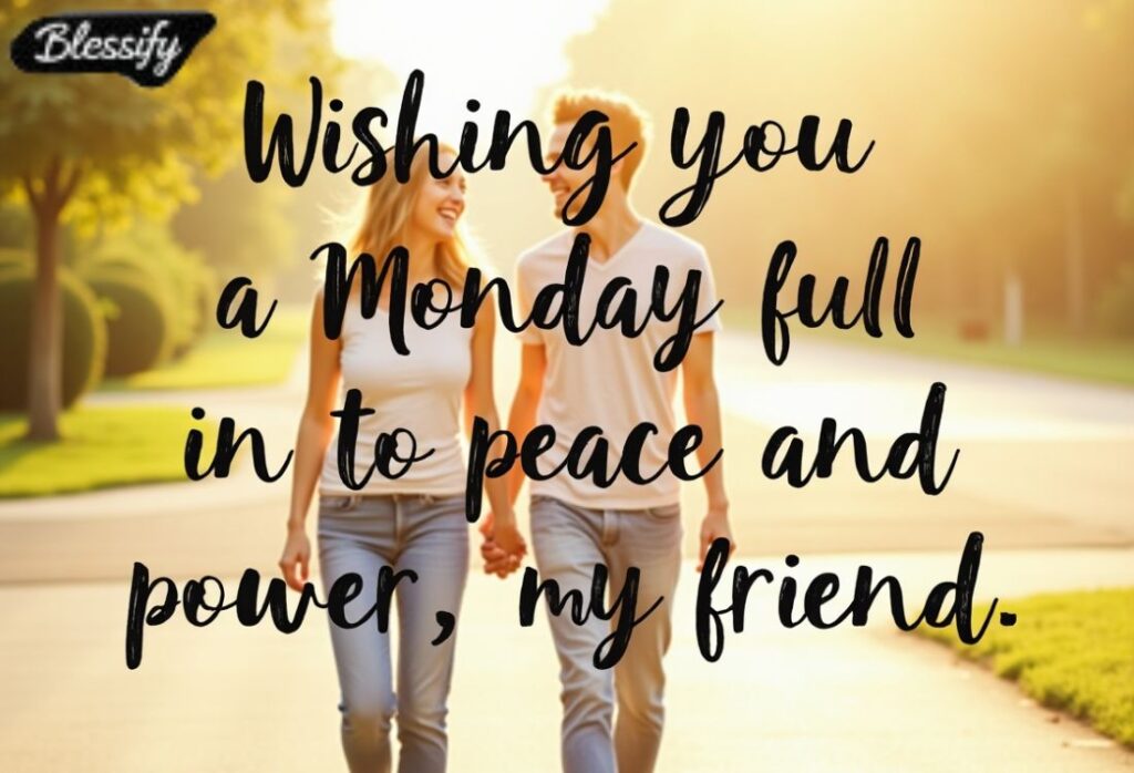 Monday Blessings
